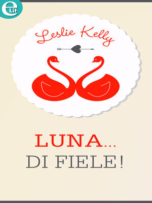 cover image of Luna... di fiele!